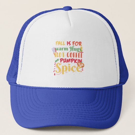 Casquette L'Automne Est Pour Les Hugs Chauds Café Chaud Et É (Devant)