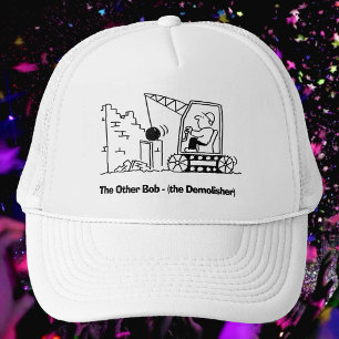 Casquette L'autre Bob - l'homme de la démolition - chapeau d