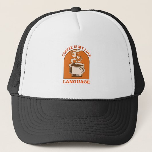 Casquette Le Café Est Ma Langue D'Amour (Devant)