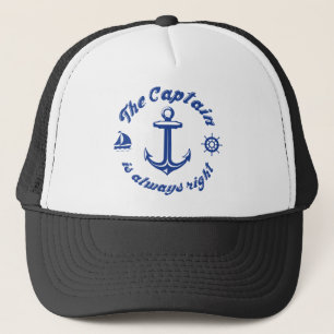 Casquette Le capitaine Is Always Right