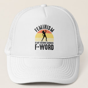 Casquette Le Féminisme Est Mon Deuxième F-Word Préféré