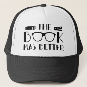 Casquette Le livre était meilleur