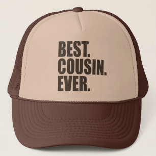 Casquette Le meilleur. Cousin. Jamais.