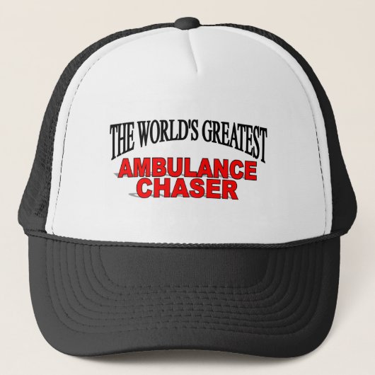 Casquette Le plus grand chasseur d'ambulance du monde (Devant)