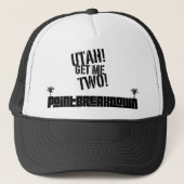 Casquette Le point décomposent l'Utah ! Obtenez-moi deux ! (Devant)