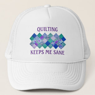 Casquette Le Quilting Me Maintient Sane