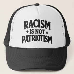 Casquette Le racisme n'est pas le patriotisme Justice social