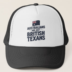 Casquette Les Australiens Ne Sont Que Des Texans Britannique