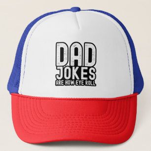 Casquette Les blagues papa sont la façon dont les yeux roule