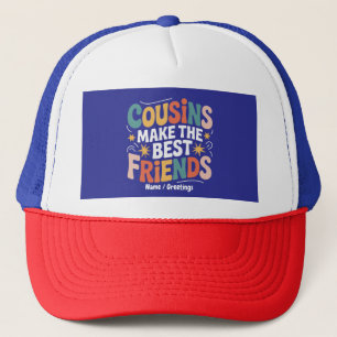 Casquette Les cousins font les meilleurs amis Frères et Soeu