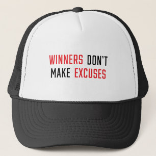 Casquette Les gagnants ne font pas d'excuses