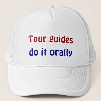 Casquette Les guides touristiques le font oralement