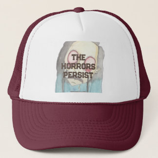 Casquette Les horreurs persistent