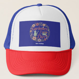 Casquette Les Jardiniers Connaissent Toutes Les Citations Sa
