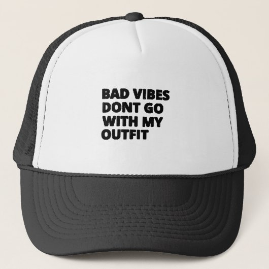 Casquette Les Mauvaises Vibes Ne Vont Pas Avec Ma Tenue Drôl (Devant)
