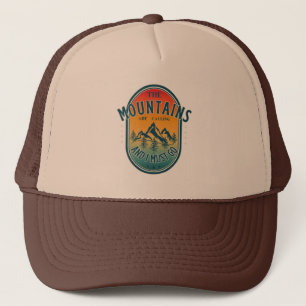 Casquette Les montagnes m'appellent et je dois y aller