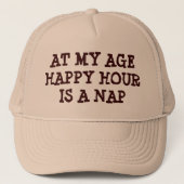 Casquette L'heure heureuse est un petit somme à mon âge (Devant)