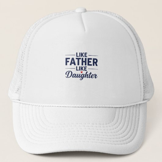 Casquette Like Father Like Daughter Text Design (Devant)