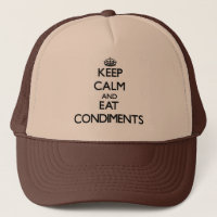 Maintenez calme et mangez les condiments