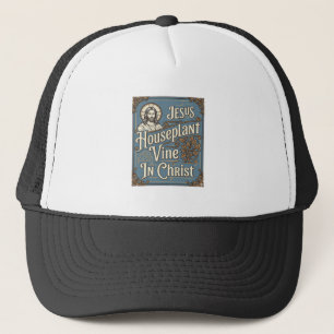Casquette Maison de Jésus Plante grimpante Dans le Christ Jé