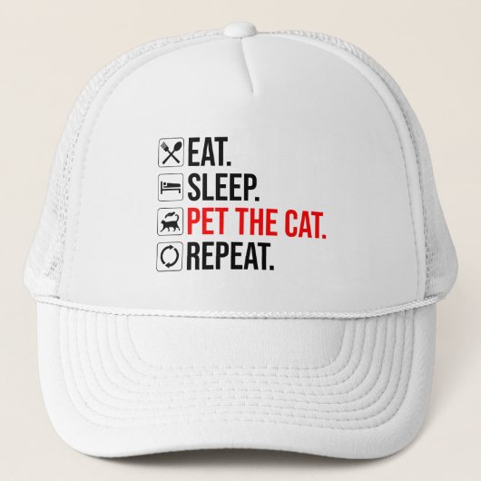 Casquette Manger. Dormir. Caresser le chat. Répéter (Devant)