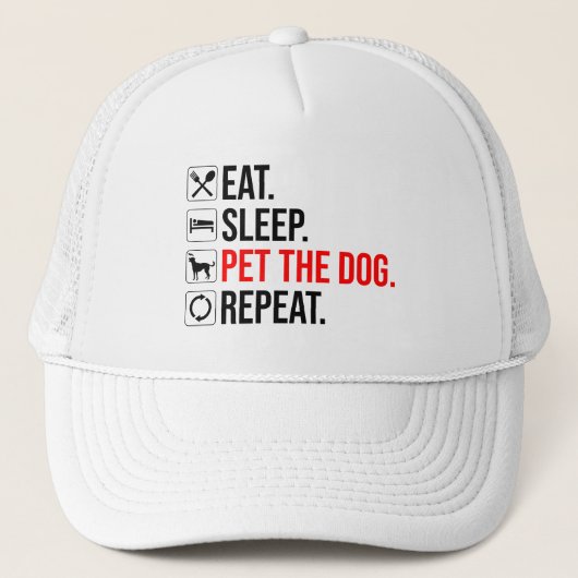 Casquette Manger. Dormir. Caresser le chien. Répéter (Devant)