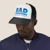 Casquette Mauvaises décisions (En situation)