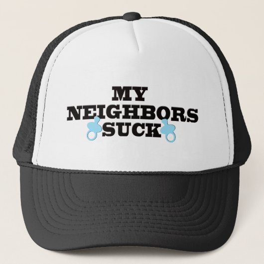 Casquette Mes voisins sucent (Devant)