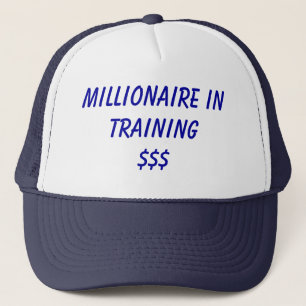 Casquette Millionnaire dans la formation$$$
