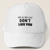 Casquette Moi et mon chat ne vous aiment pas (Devant)