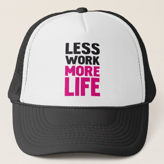 Casquette Moins de travail plus de vie (Devant)