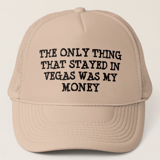 Casquette mon argent resté dans vEGAS (Devant)