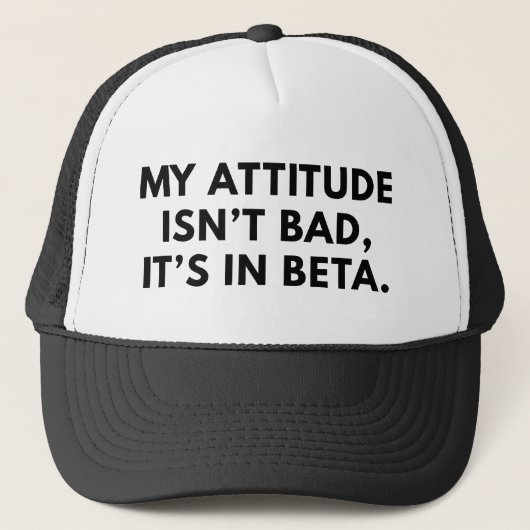 Casquette Mon attitude n'est pas mauvaise (Devant)