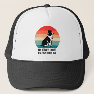 Casquette Mon Collie Bordure Était Juste À Propos De Vous Ch
