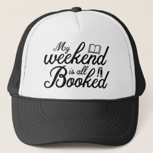 Casquette Mon Week-End Est Réservé