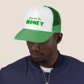 Casquette Montrez-moi l'argent (En situation)