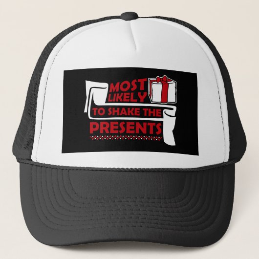 Casquette Most Likely to Shake the Presents Christmas Humor (Devant)