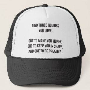 Casquette Mots Motivationnels - Trouvez Trois Hobbies Vous A
