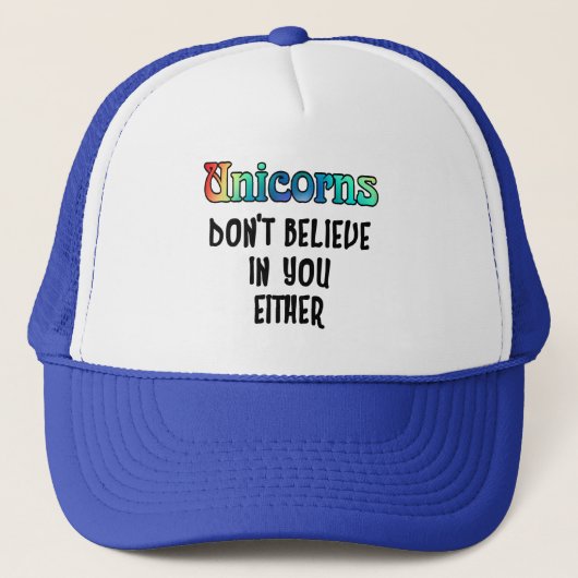 Casquette Ne croyez pas aux licornes (Devant)