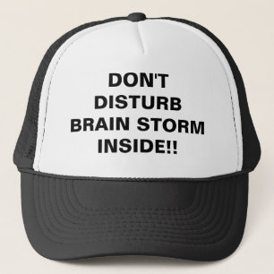Casquette Ne dérangez pas la tempête cérébrale à l'intérieur