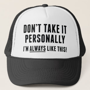 Casquette Ne le prenez pas personnellement