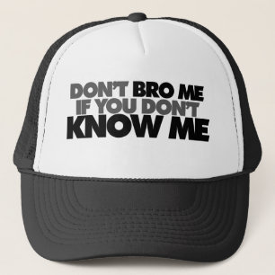 Casquette Ne me fais pas signe si tu ne me connais pas