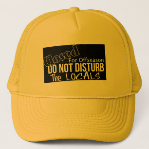 Casquette Ne pas déranger les locaux