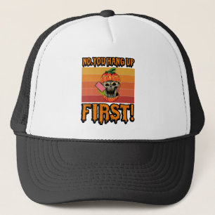 Casquette Non, tu raccroches en premier, appel drôle de Ghos