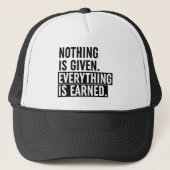 Casquette Nothing Is Given Everything Is Earned (Devant)