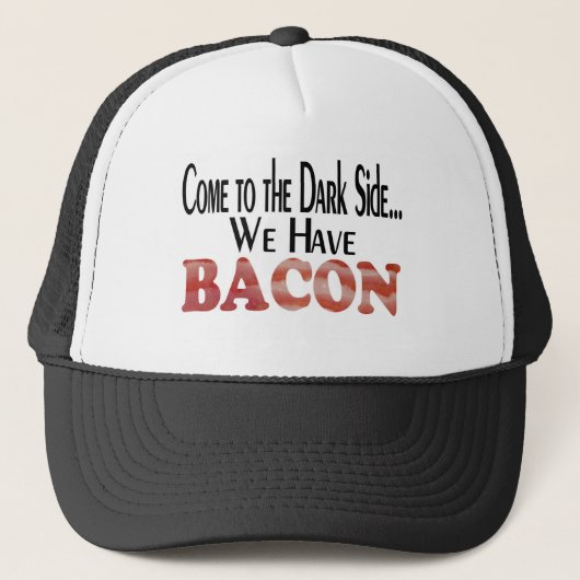 Casquette Nous avons du bacon (Devant)