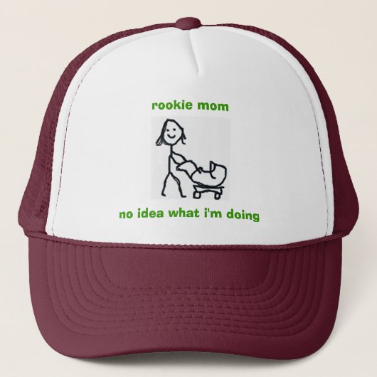 Casquette novice de maman - aucune idée ce que je (Devant)
