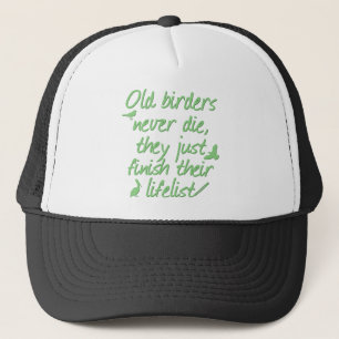 Casquette Old Birders Never Die