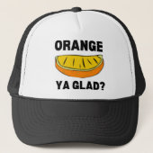 Casquette Orange Ya Glad ? (Devant)