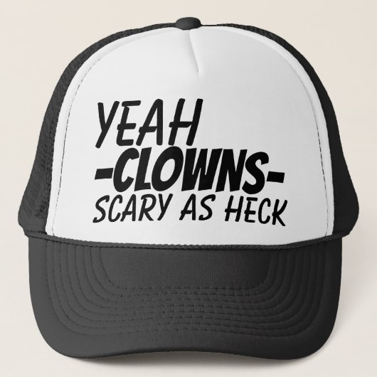 Casquette Ouais Clowns Effraie Comme Heck (Devant)